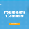 WEBINÁŘ: Produktová data v E-commerce